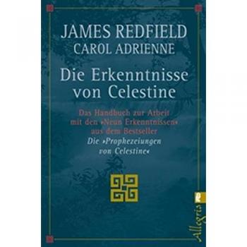 Redfield, James: Die Erkenntnisse von Celestine
