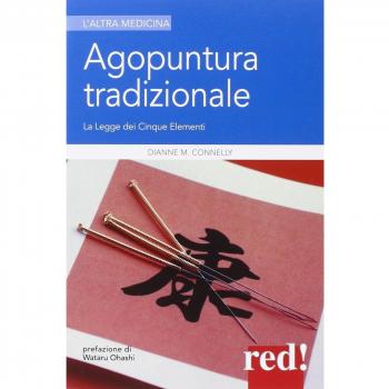 Agopuntura tradizionale. La legge dei cinque elementi