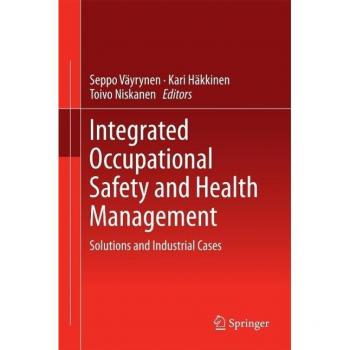 Integrated Occupational Safety and Health Management