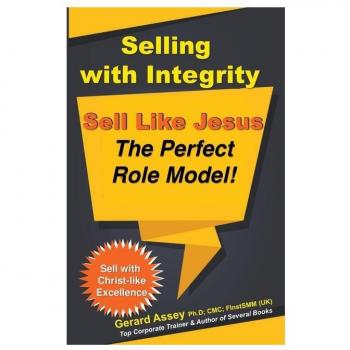 Assey, Gerard: Selling with Integrity