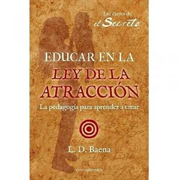 EDUCAR EN LA LEY DE ATRACCIÓN