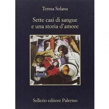 Sette casi di sangue e una storia d'amore