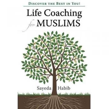 Discover The Best In You!: Life Coaching For Muslims (Paperback)