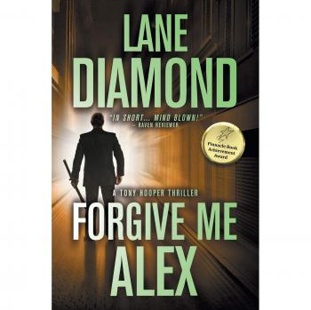 Forgive Me, Alex: A Gripping Psychological Thriller