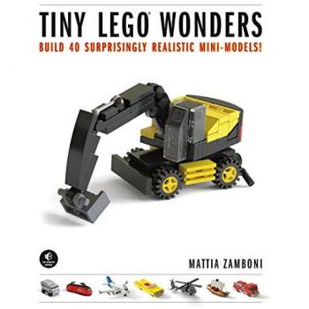 Tiny LEGO Wonders: Build 40 Surprisingly Realistic Mini-Models!