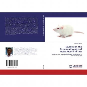 Studies on the Toxicopathology of Acetamiprid in rats