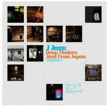 J Jazz – Volume 3 : Jazz Contemporain, Intensité Japonaise