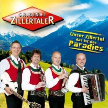 Unser Zillertal das ist das Paradies