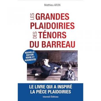 Les grandes plaidoiries des ténors du barreau NE 2023