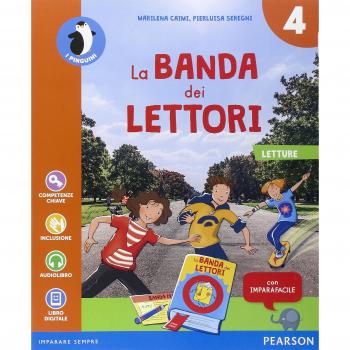 La banda dei lettori. Per la 4ª classe elementare. Con e-book. Con espansione online