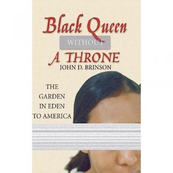 Black Queen Without a Throne: The Garden in Eden to America
