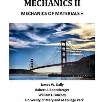 College House Enterprises, LLC. Mechanics II: Mechanics of Materials +