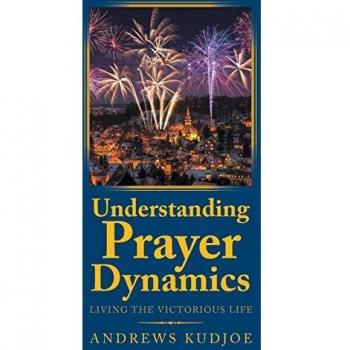 Understanding Prayer Dynamics: Living the Victorious Life