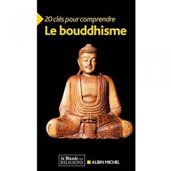 20 Clés pour comprendre le bouddhisme