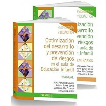 Optimización del desarrollo y prevención de riesgos en el aula de educación infantil