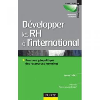 Développer les RH à l'international : Pour une géopolitique des ressources humaines