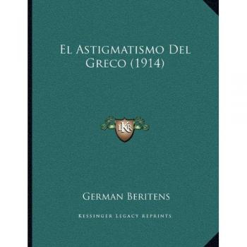 El Astigmatismo Del Greco