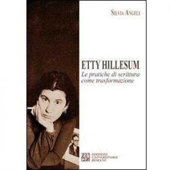 Etty Hillesum. Le pratiche di scrittura come trasformazione