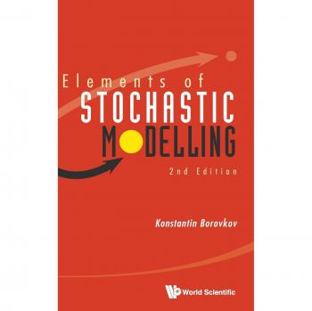 Elements of Stochastic Modelling: 2nd Edition