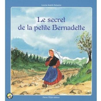 Le Secret De La Petite Bernadette
