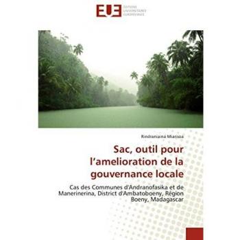 Sac, outil pour l’amelioration de la gouvernance locale: Cas des Communes d'Andranofasika et de Manerinerina, District d'Ambatoboeny, Région Boeny, Madagascar