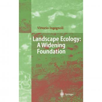 Landscape Ecology: A Widening Foundation
