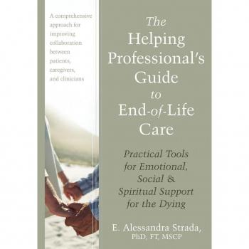 Vitalsource Technologies, Inc. Helping Professional's Guide To End-of-life Care: Practical Tools