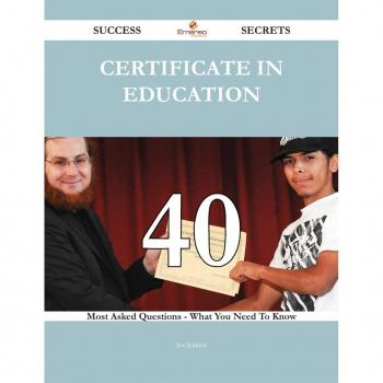 Vitalsource Technologies, Inc. Certificate In Education 40 Success Secrets