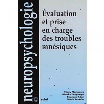 Evaluation et prise en charge des troubles mnésiques