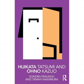 Routledge N. Y. Hijikata Tatsumi and Ohno Kazuo