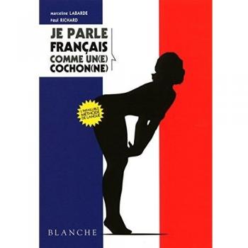 Je parle français comme un(e) cochon(ne) | Très bon état
