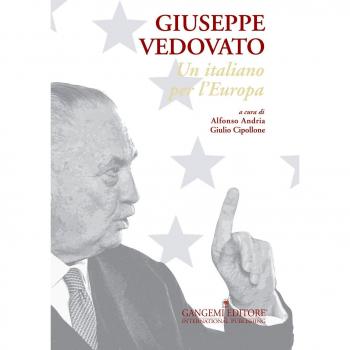 Giuseppe Vedovato. Un italiano per l'Europa