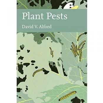 Plant Pests: Book 116 (Collins New Naturalist Library)