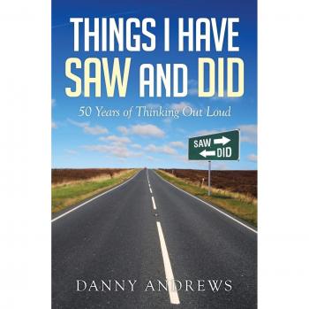 Things I Have Saw and Did