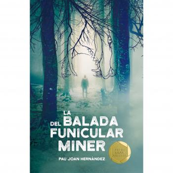 LA BALADA DEL FUNICULAR MINER