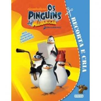 Os Pinguins De Madagáscar: Recorta E Cria