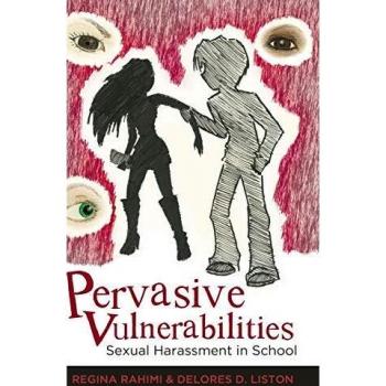 Pervasive Vulnerabilities: Sexual Harassment in School
