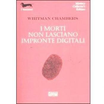 I morti non lasciano impronte digitali