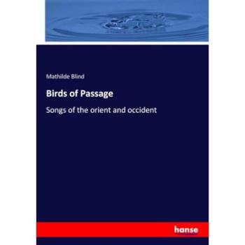 Birds of Passage: Songs of the orient and occident