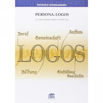 Persona-logos. La sintesi filosofico-teologica in Edith Stein