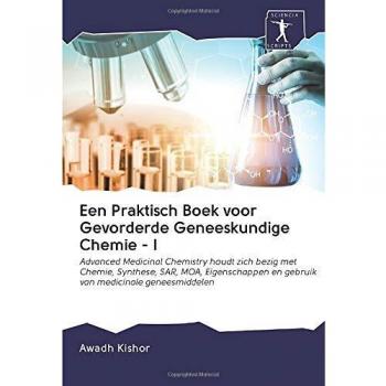 Een Praktisch Boek voor Gevorderde Geneeskundige Chemie