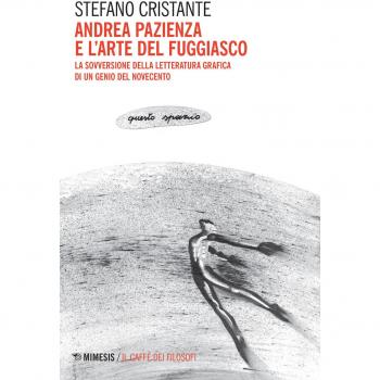 Andrea Pazienza e l'arte del fuggiasco. La sovversione della letteratura grafica di un genio del Novecento