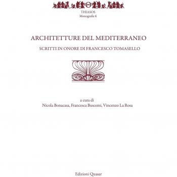 Architetture del Mediterraneo. Scritti in onore di Francesco Tomasello