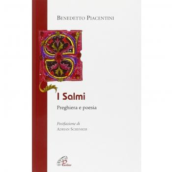 I Salmi. Preghiera e poesia