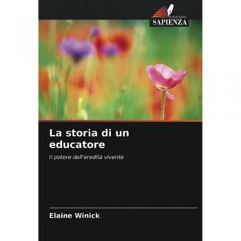 Winick, Elaine: La storia di un educatore