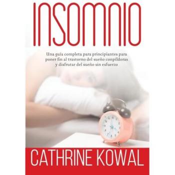 Kowal, Cathrine: Insomnio