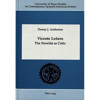 Vicente Leñero: The Novelist as Critic