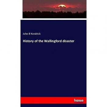 History of the Wallingford disaster
