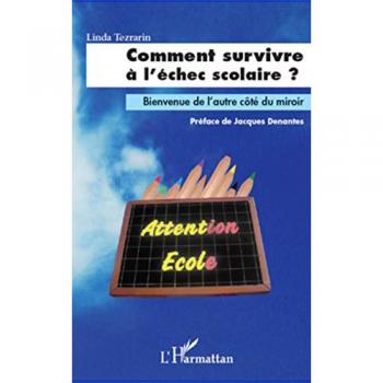 Comment survivre à l'échec scolaire ?