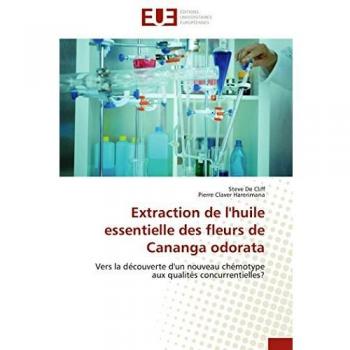 Extraction de l'huile essentielle des fleurs de Cananga odorata: Vers la découverte d'un nouveau chémotype aux qualités concurrentielles? (Omn.Univ.Europ.)
